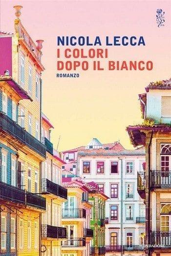 I colori dopo il bianco di Nicola Lecca I colori dopo il bianco di Nicola Lecca