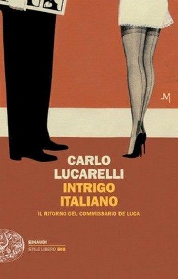 Intrigo italiano di Carlo Lucarelli Intrigo italiano di Carlo Lucarelli