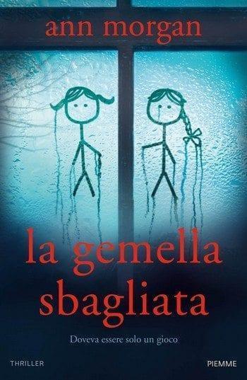 Recensione di La gemella sbagliata di Ann Morgan Recensione di La gemella sbagliata di Ann Morgan
