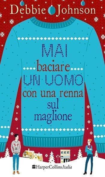 Recensione di Mai baciare un uomo con una renna sul maglione di Debbie Johnson