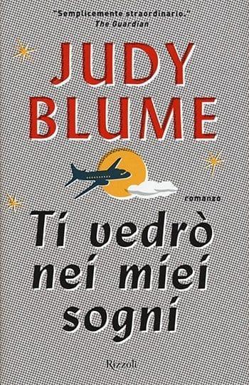 Recensione di Ti vedrò nei miei sogni di Judy Blume Recensione di Ti vedrò nei miei sogni di Judy Blume