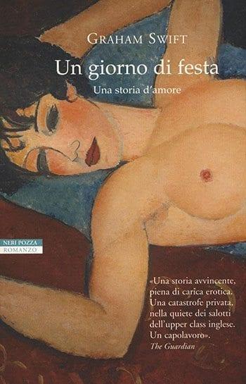 Recensione di Un giorno di festa di Graham Swift Recensione di Un giorno di festa di Graham Swift