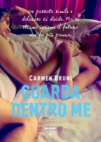 Guarda dentro me di Carmen Bruni Guarda dentro me di Carmen Bruni