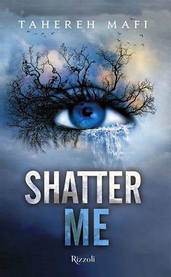 Recensione di Shatter me di Tahereh Mafi