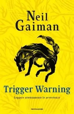 Recensione di Trigger Warning di Neil Gaiman