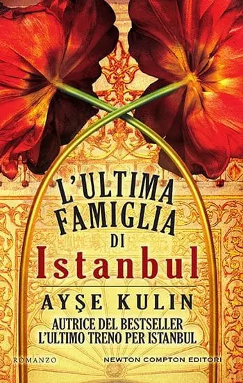 Recensione di L’ultima famiglia di Instabul di Ayşe Kulin