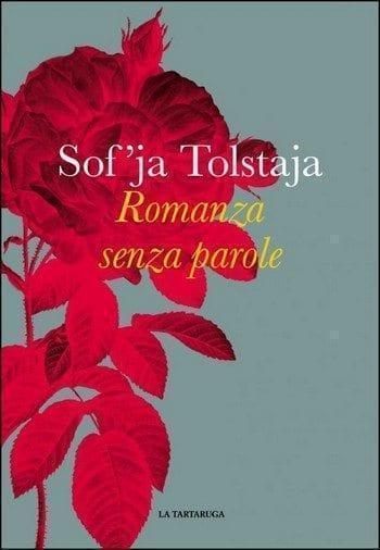 Romanza senza parole di Sof’ja Tolstaja