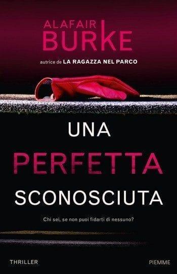 Recensione di Una perfetta sconosciuta di Alafair Burke