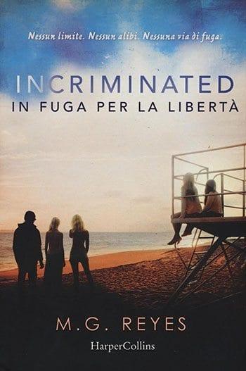 Recensione di Incriminated di M.G. Reyes Recensione di Incriminated di M.G. Reyes