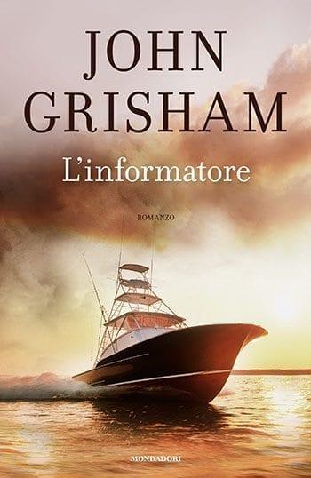 Recensione di L’informatore di John Grisham