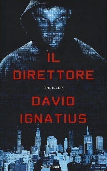 Recensione di Il direttore di David Ignatius Recensione di Il direttore di David Ignatius