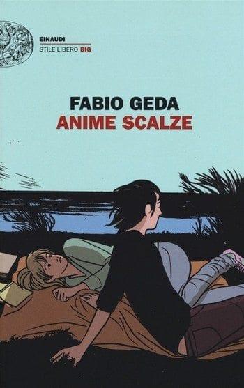 Anime scalze di Fabio Geda Anime scalze di Fabio Geda