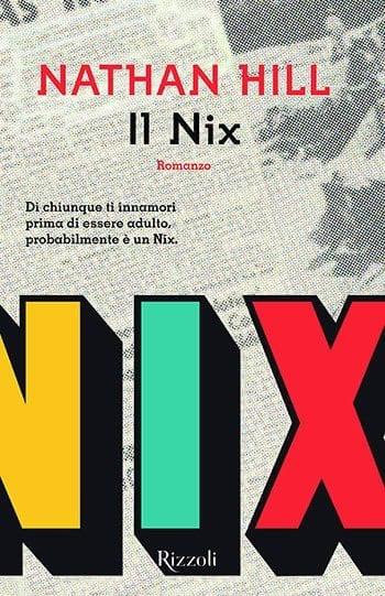Recensione di Il Nix di Nathan Hill Recensione di Il Nix di Nathan Hill