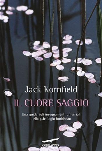 Recensione di Il cuore saggio di Jack Kornfield