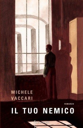 Il tuo nemico di Michele Vaccari Il tuo nemico di Michele Vaccari