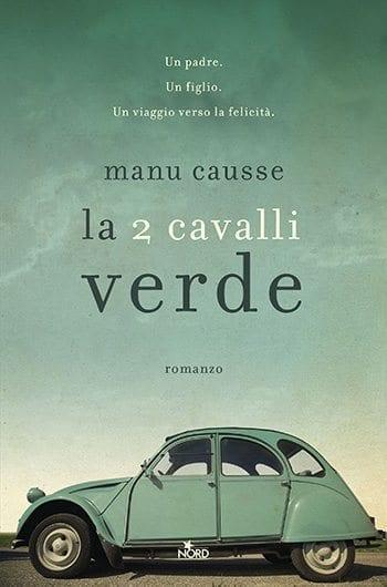 Recensione di La 2 cavalli verde di Manu Causse