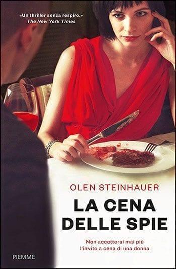 Recensione di La cena delle spie di Olen Steinhauer Recensione di La cena delle spie di Olen Steinhauer