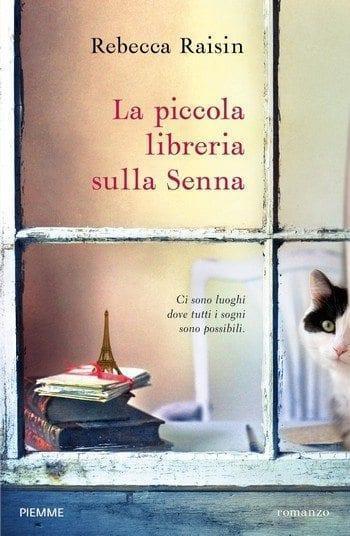 La piccola libreria sulla Senna di Rebecca Raisin La piccola libreria sulla Senna di Rebecca Raisin