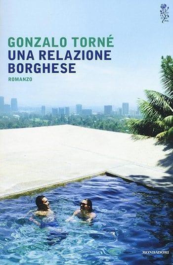Recensione di Una relazione borghese di Gonzalo Torné Recensione di Una relazione borghese di Gonzalo Torné