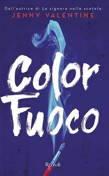 Recensione di Color fuoco di Jenny Valentine Recensione di Color fuoco di Jenny Valentine