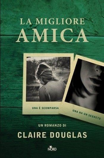 La migliore amica di Claire Douglas