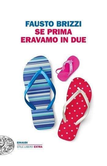 Se prima eravamo in due di Fausto Brizzi Se prima eravamo in due di Fausto Brizzi