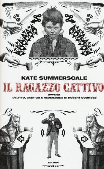 Recensione di Il ragazzo cattivo di Kate Summerscale Recensione di Il ragazzo cattivo di Kate Summerscale