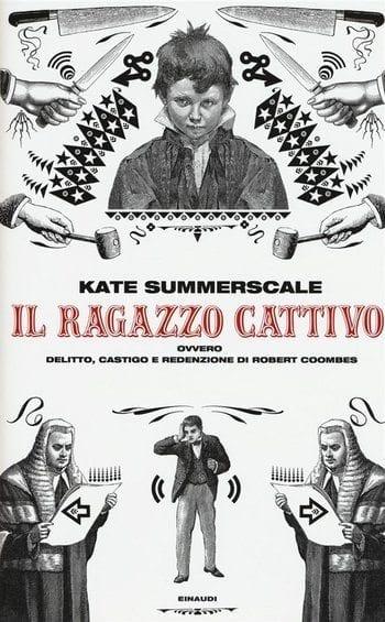 Recensione di Il ragazzo cattivo di Kate Summerscale