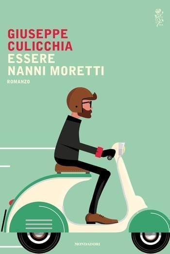 Recensione di Essere Nanni Moretti di Giuseppe Culicchia