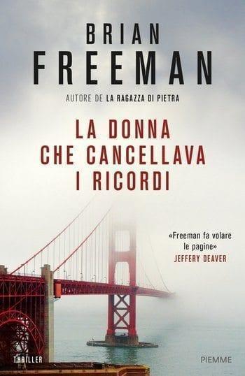 Recensione di La donna che cancellava i ricordi di Brian Freeman Recensione di La donna che cancellava i ricordi di Brian Freeman