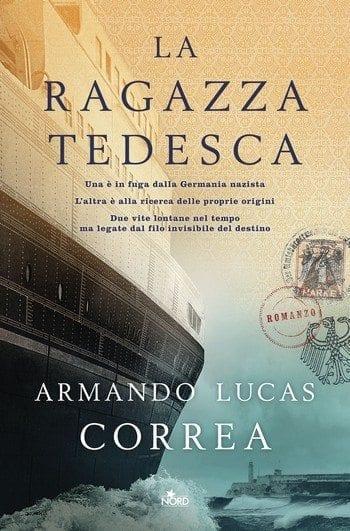 La ragazza tedesca di Armando Lucas Correa La ragazza tedesca di Armando Lucas Correa