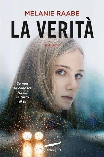 La verità di Melanie Raabe La verità di Melanie Raabe