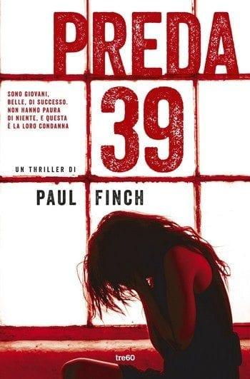 Preda 39 di Paul Finch