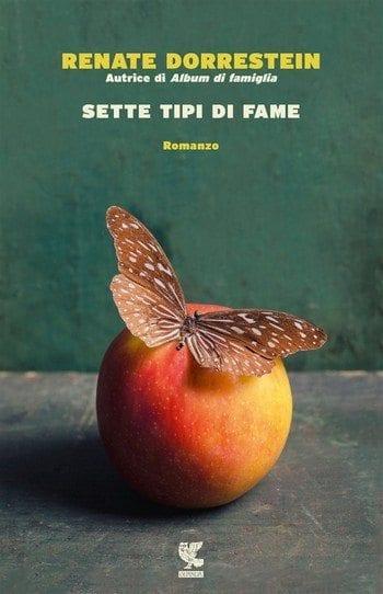 Sette tipi di fame di Renate Dorrestein Sette tipi di fame di Renate Dorrestein