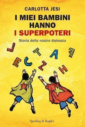 Recensione di I miei bambini hanno i superpoteri di Carlotta Jesi