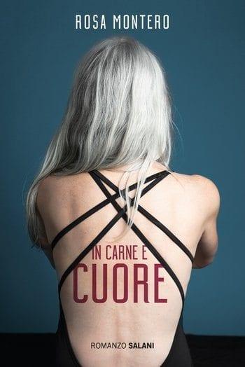 Recensione di In carne e cuore di Rosa Montero