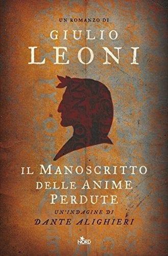 Recensione di Il manoscritto delle anime perdute di Giulio Leoni Recensione di Il manoscritto delle anime perdute di Giulio Leoni