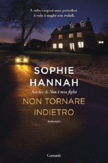 Recensione di Non tornare indietro di Sophie Hannah Recensione di Non tornare indietro di Sophie Hannah