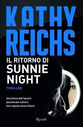 Il ritorno di Sunnie Night di Kathy Reichs