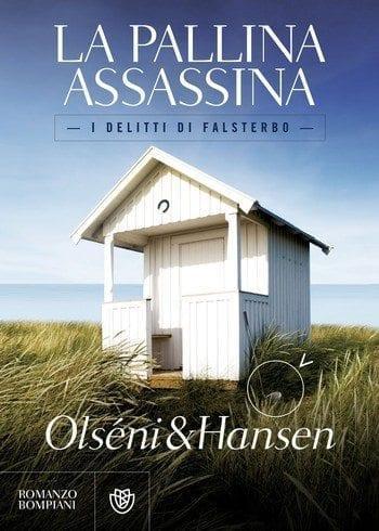 La pallina assassina di Christina Olséni e Micke Hansen La pallina assassina di Christina Olséni e Micke Hansen