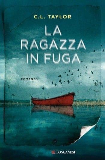 La ragazza in fuga di C.L. Taylor