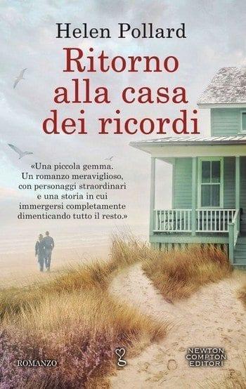 Ritorno alla casa dei ricordi di Helen Pollard Ritorno alla casa dei ricordi di Helen Pollard