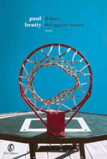 Il blues del ragazzo bianco di Paul Beatty Il blues del ragazzo bianco di Paul Beatty