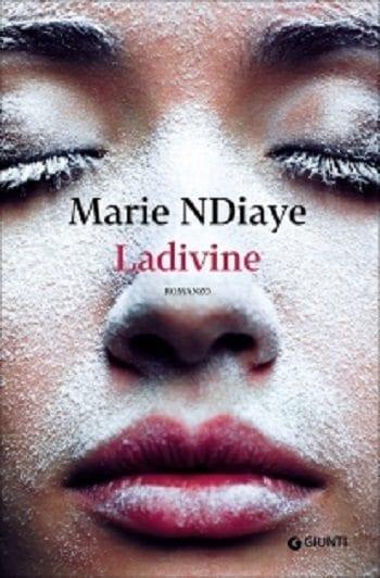 Recensione di Ladivine di Marie Ndaye Recensione di Ladivine di Marie Ndaye