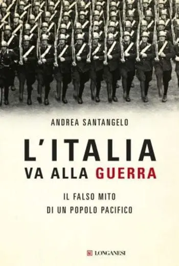 L’Italia va alla guerra di Andrea Santangelo