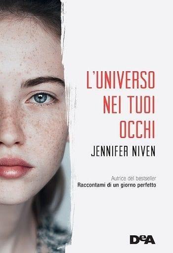 Recensione di L’universo nei tuoi occhi di Jennifer Niven