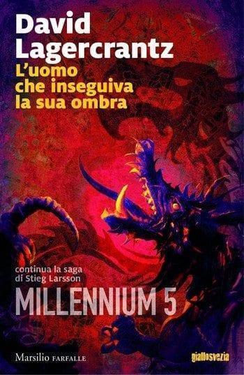 L’uomo che inseguiva la sua ombra di David Lagercrantz