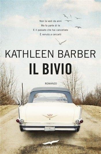 Il bivio di Kathleen Barber Il bivio di Kathleen Barber