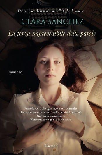 Recensione di La forza imprevedibile delle parole di Clara Sánchez