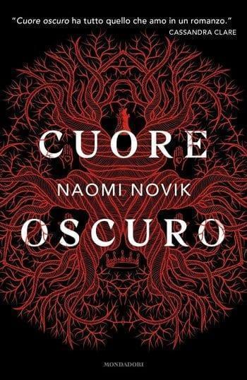 Recensione di Cuore oscuro di Naomi Novik Recensione di Cuore oscuro di Naomi Novik